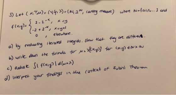 a) by evaluating iterated intgrds. slouw tlat thy are diffees