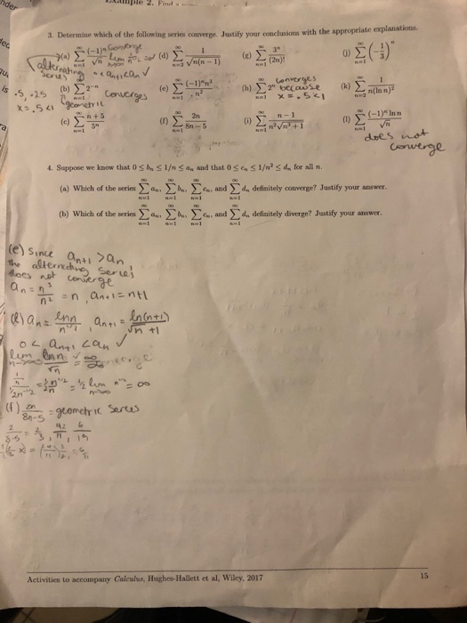 ple 2. Find 3. Determine which of the following series converge. Justify your conclusions with the appro -1) In n (c) Σ dots