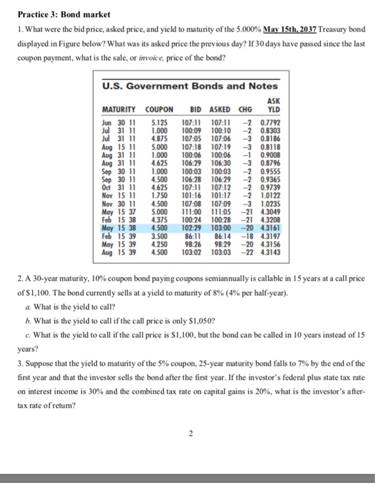 Practice 3: Bond market 1. What were the bid price, asked price, and yield to maturity of the 5.000 % May 15th, 2037 Treasury