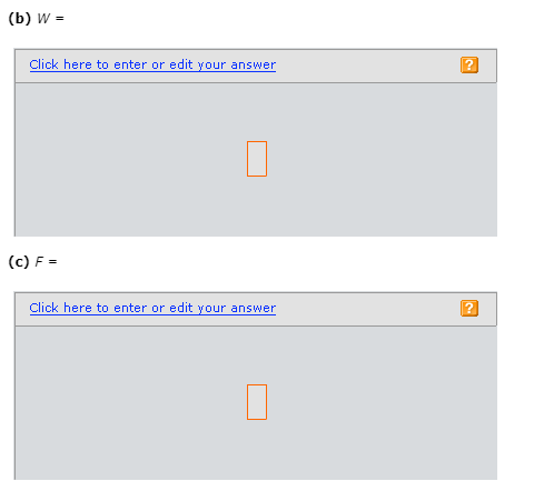 Click here to enter or edit your answer (c) F- Click here to enter or edit your answer