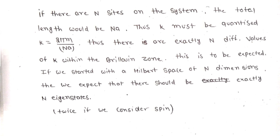 if there are N Sİtes on the- System, the total leng th oould be Na Thus k ustb quoHSed thus there İSore exauty N diff . Value