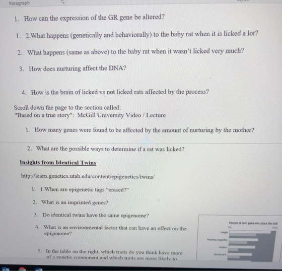 Paragraph How can the expression of the GR gene be altered? 1. 1. 2.What happens (genetically and behaviorally) to the baby r