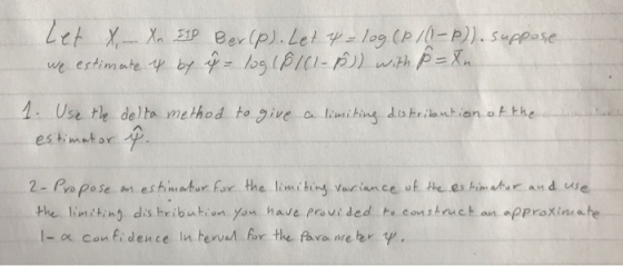 11p w estimate b -1. Use tle delts.rnethod, to give a limiting dis bribntien. o EEhe in estimetar the lim.. ting disbribat,on