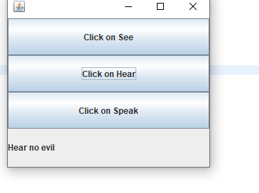 Click on See Click on Hear Click on Speak Hear no evil