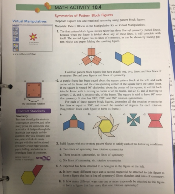 MATH ACTIVITY 10.4 A i Symmetries of Pattern Block Figures Purpose: Explore line and rotational symmetry using pattern block