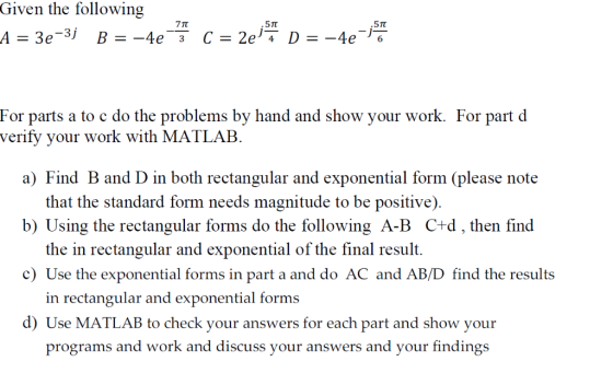 Given the following A 3e-31 B For parts a to c do the problems by hand and show vour work. For part d verify your work with M