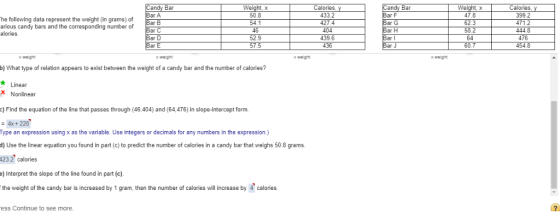 C: Bar au Weight, x Bar Cand Weight,: Calories, y he following data represent the weight (in grams) of arious candy bars and