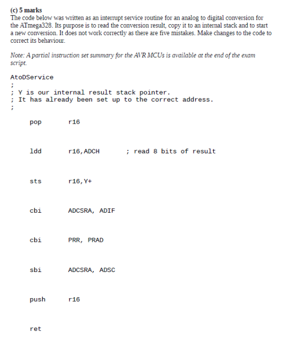 (c) 5 marks The code below was written as an interupt service routine for an analog to digital conversion for the ATmega328.