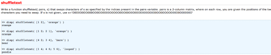 shuffletext Write a function shuffletext( pairs, s) that swaps characters of s as specified by the indices present in the pai