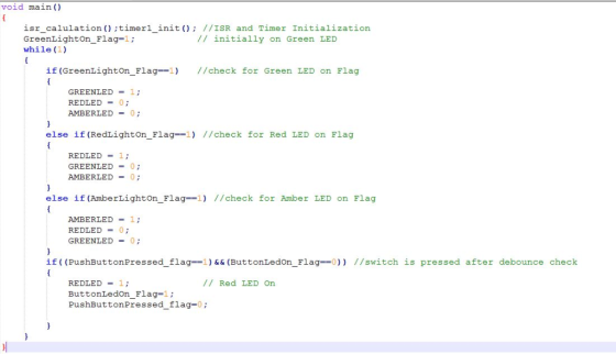void main () isr calulation ();timer1 init (); //ISR and Timer Initialization GreenLightOn_Flag=1; while (1) / initially on G