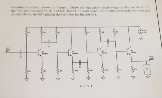 Consider the circuit shown in Figure 1. Draw the equivalent single stage standalone circuit for the first two transistors (Q1