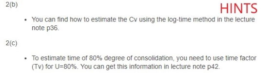 2(b) HINTS You can find how to estimate the Cv using the log-time method in the lecture note p36. 2(C) · To estimate time of