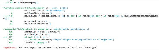 ->93 ms-Minesweeper() ipython-input-10-5363c27af02c> ininit (self) self.main.title(mine sweeper) self.define widgets () sel