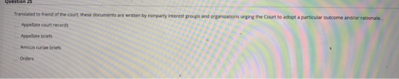 Translated to friend of the court, these document s are written by nonparty interest groups and organizations urging the Cour