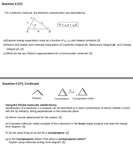 Question 4 [31] For a diatomic molecule, the electronic wavefunction was descri bed by CA + €pB R (a)Express energy expectati
