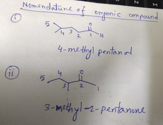 Nomenddune of ongenic Cem pound 3 2 4-metyl pentan od 11 2 3-mthyl-2-pentanone Σ Z