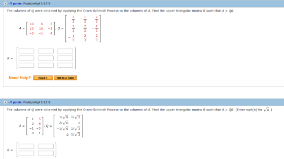 points PooleLinAlg4 5.3.017 1 The columns of Q were obtained by applying the Gram-Schmidt Process to the columns of A. Find t