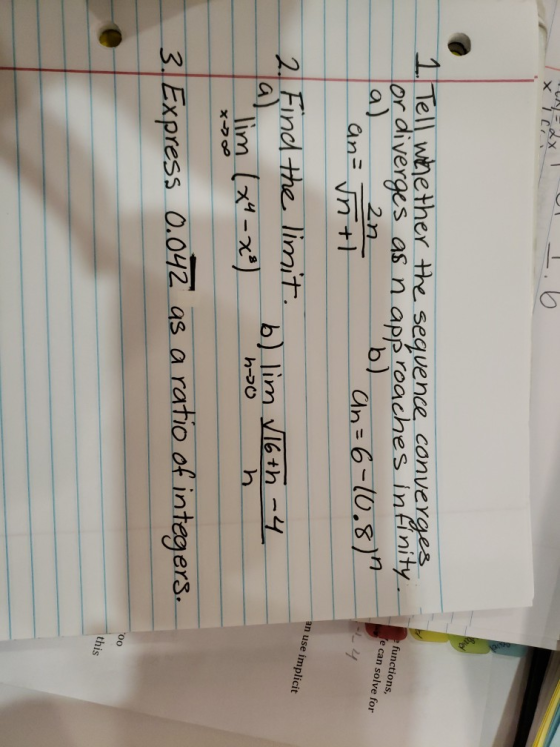 1Tell whether the seqvence conver functions, e can solve for or diverges as n app reaches ininify b) 2n an use implicit Find