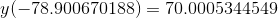 y(-78.900670188) = 70.0005344549