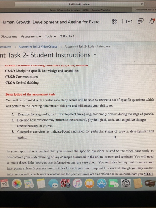 a d2ldeakin.edu.au Task 2 Report 6 ヲ Human Growth, Development and Ageing for Exerci 000 Tools, 2019 Tril Discussions Assess