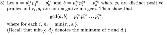 3) Let a -pip?.. .Pk and blp22.. .P%* where pi are distinct positive primes and ri, si are non-negative integers. Then show t