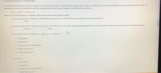 A graphing calculator is recommended A crystal growth furnace is used in research to determine how best to manufacture crysta