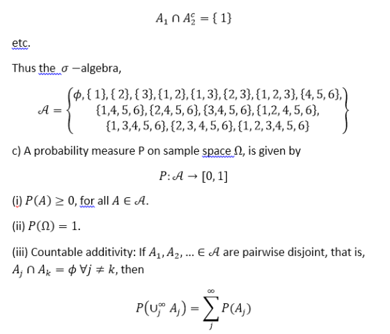 A1 n Ag1 etc. Thus the a -algebra, wwwwww ,1},2}, 3, (1,2}, (1, 3}, [2,3}, (1,2,3}, {4,5,6},) {1,4,5,6},{2,4,5,6}, (3,4,5,6},