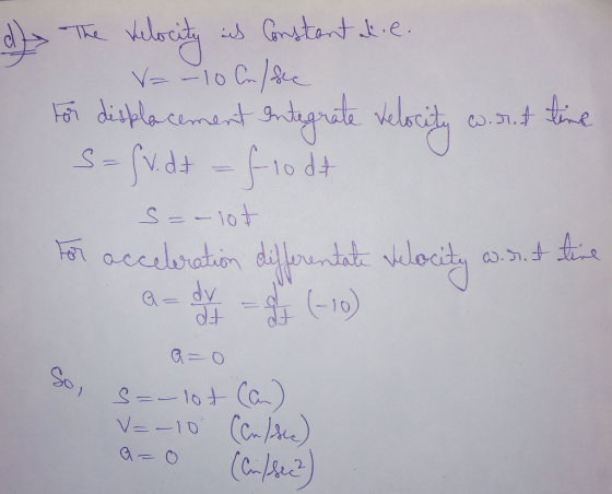 Grdtant te The V=10 Ce distplacamat tignate velad S-10t hoa aceloation dldaeloc dv Ccalae (Casez V= -ID Cf