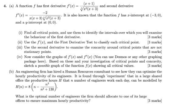 4. (a) A function f has first derivative f(x) and second derivative 2 f (x) It is also known that the function f has r-inte
