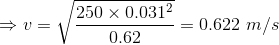 u-v250 x 6031- = 0.622 m/s