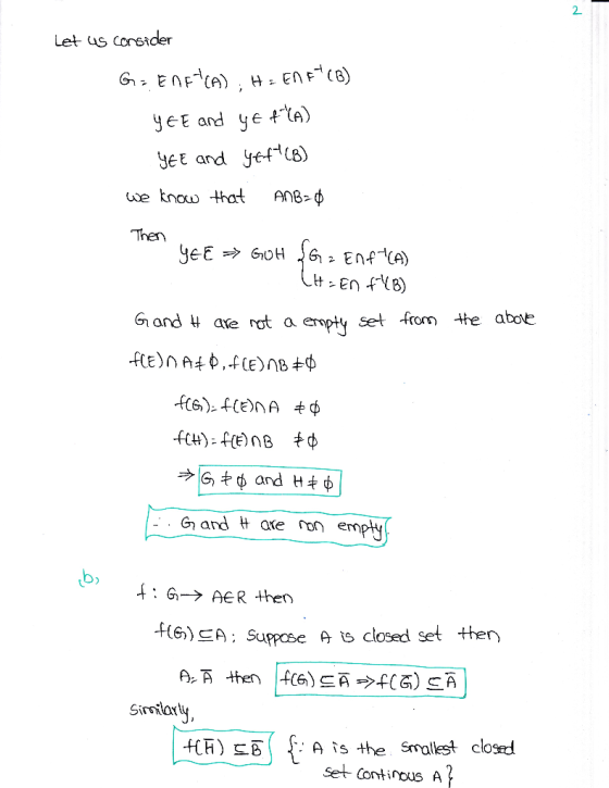 2. Let us corsider Set and yet B) Then G and ae rot empty te abote a empty set -from 3, and -.. are en b) f(6) 드A: Ats closed
