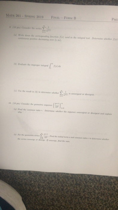 MATH 261-SPRING 2019 PAG FINAL-FORM B (10 pts) Connid the (a) Wrte down the corresponding function f(z) used in the integrul
