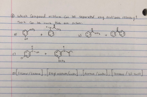 (E)-which ompound mixture Caa e separated using There Can be anSwer OCH a) OH Cl OCHs Acetone waterhexane / lok. Na ol