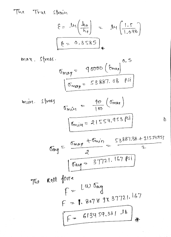 he Trul Strain e= 0.3585 max Stres psŕ Ơma,-53887.38 ui fees 6b aj 2 Ous37721. 167 Psi The Kot fore F6134 S9.33/ Jb