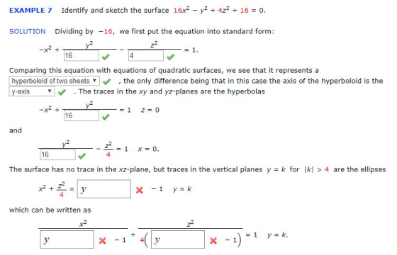 16x2-y2 + 42. 16-0. Identify and sketch the surface EXAMPLE 7 Dividing by -16, we first put the equation into standard form: