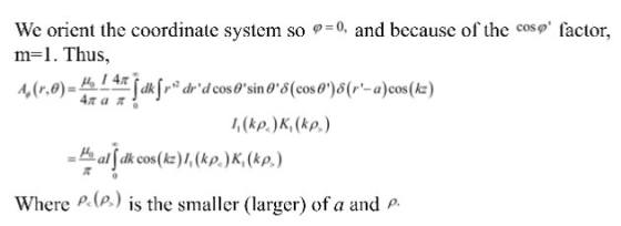 We orient the coordinate system so φ-o and because of the cosp factor. m-1. Thus, Where P (o) is the smaller (larger) of a a