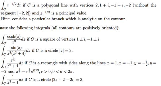 2-1/2dz if C is a polygonal line with vertices 2,1 + i,-1 i,-2 (without the segment [-2,2) and z-1/ is a principal value. Hin