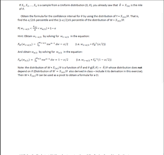 , Xn is a sample from a uniform distribution (o, e), you already saw that t-X(n) is the me их1, X2, Of θ. obtain the formula