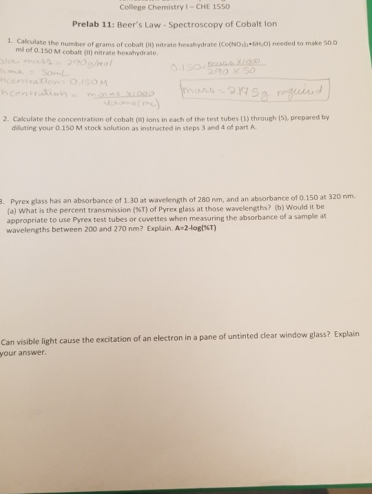 College Chemistry l- CHE 1550 Prelab 11: Beers Law Spectroscopy of Cobalt lor 1. Calculate the number of grams of cobalt (ül