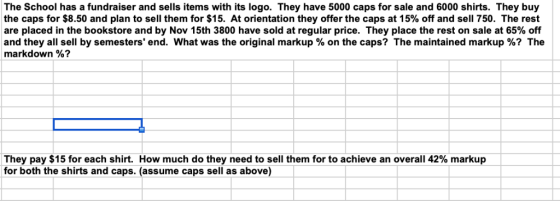 The School has a fundraiser and sells items with its logo. They have 5000 caps for sale and 6000 shirts. They buy the caps fo