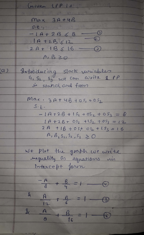 G LPP is iven 3 A+4B Max Siti LA+ 2B & IA + 2BC12 13 16 2 A t ntadlucing Slack ruablia a ) woite PP we Can in stanch ard fimn