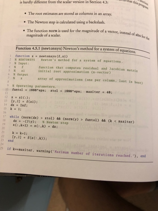 sthat this n is hardly different from the scalar version in Section 4.3 . The root estimates are stored as columns in an arra