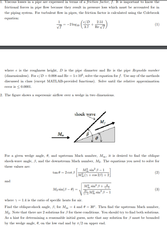 scouS in a pipe are expre in terms of a Jriction Jactor, J. It is important to frictional forces in pipe flow because they re