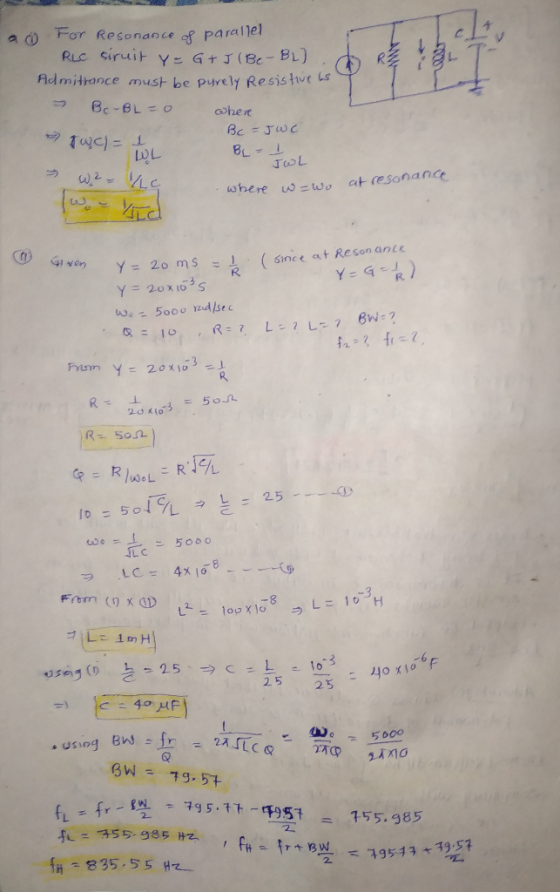 久① -or Resonance of Parallel Rdmithance must be purely Resis hive Ls LOL ToL at (esonane w=wo where 1 . (sre tat Reson arte R