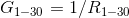 G_{1-30} = 1/ R_{1-30}