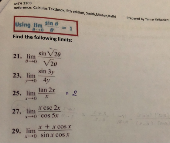 MTH 1203 eference: Calculus Textbook, 5th edition, Smith,Minton,Rafhi Prepared by Tamar Krikorian; Using lim Sin e Find the f