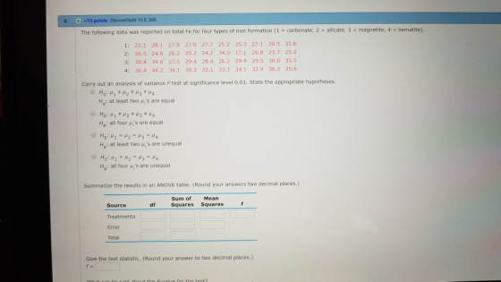 3.113 ㅢ13 points DevoreStat9 10 E006 The following data was reported on total Fe for four types of iron formation (1 carbonat