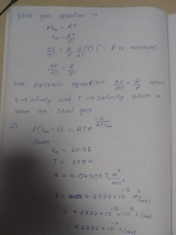Ideal ezuation gas RT P Vm m RT = Rd CT CPis constand dT V R T P when Die tenici ezuation Fo9 and T Infinity which is Ideal g