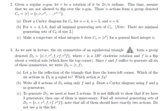 2. Given a regular n-gon, let r be a rotation of it by 2π/n radians. This time, assume that we are not allowed to flip over t