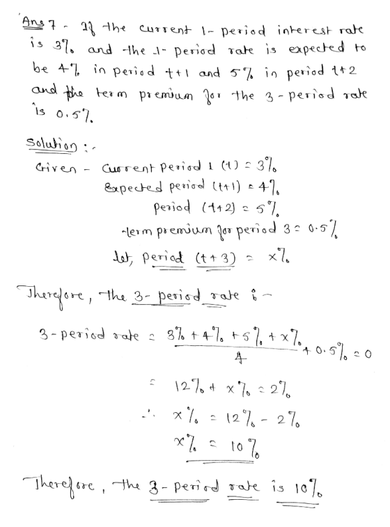 peiod nterest ralc and -lhe 1- period rate is expected te » 1 period 2 and s 05 Soluion: Х 2